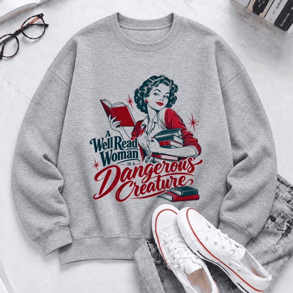 A Well Read Woman Is A Dangerous Creature Softstyle Sweatshirt | Reader Gift Sport Grey