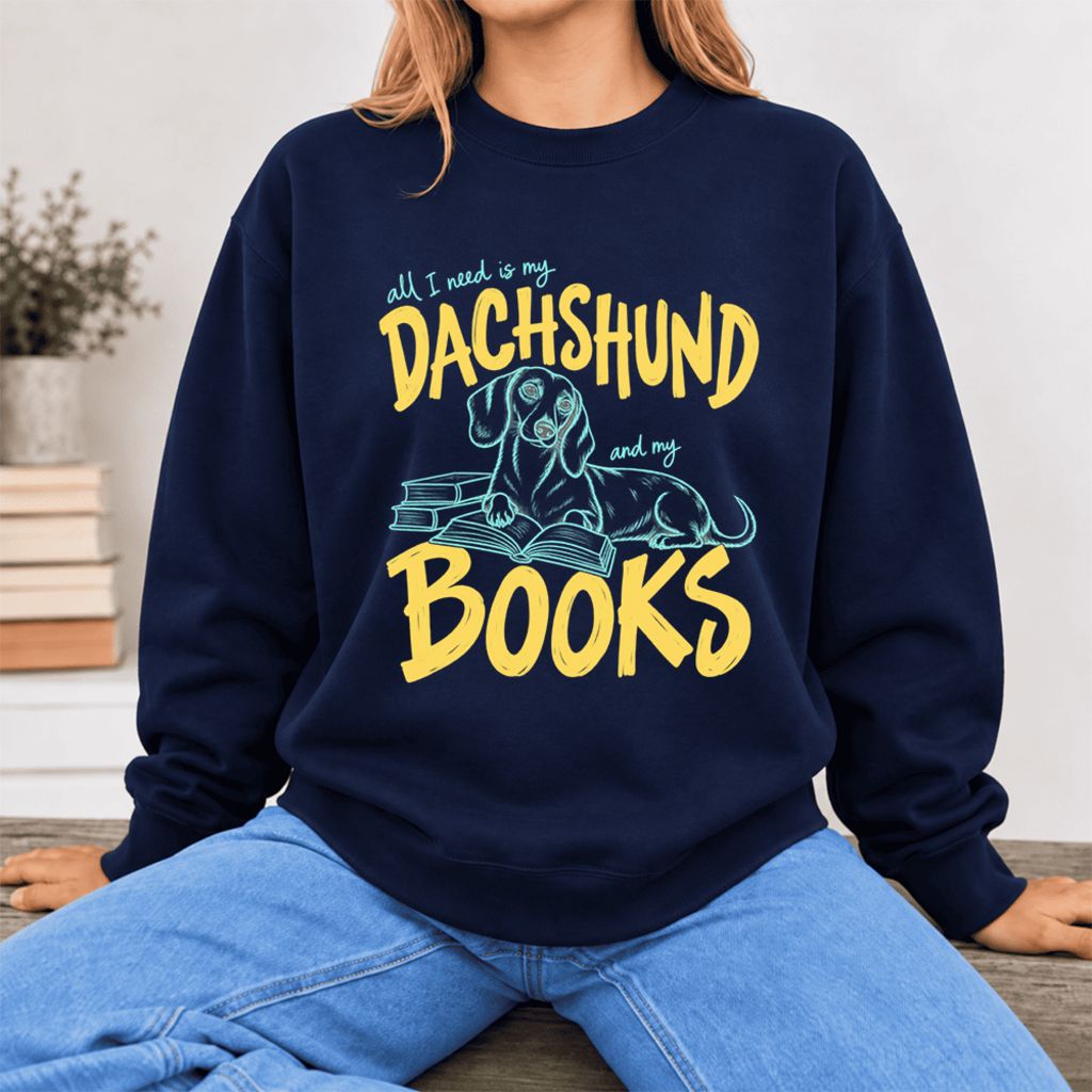 All I Need Is My Dachshund And My Books Softstyle Sweatshirt | Gift Navy