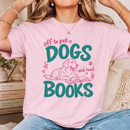 Off To Pet Dogs And Read Books Cotton T-Shirt | Dog Lover & Reader Gift Light Pink
