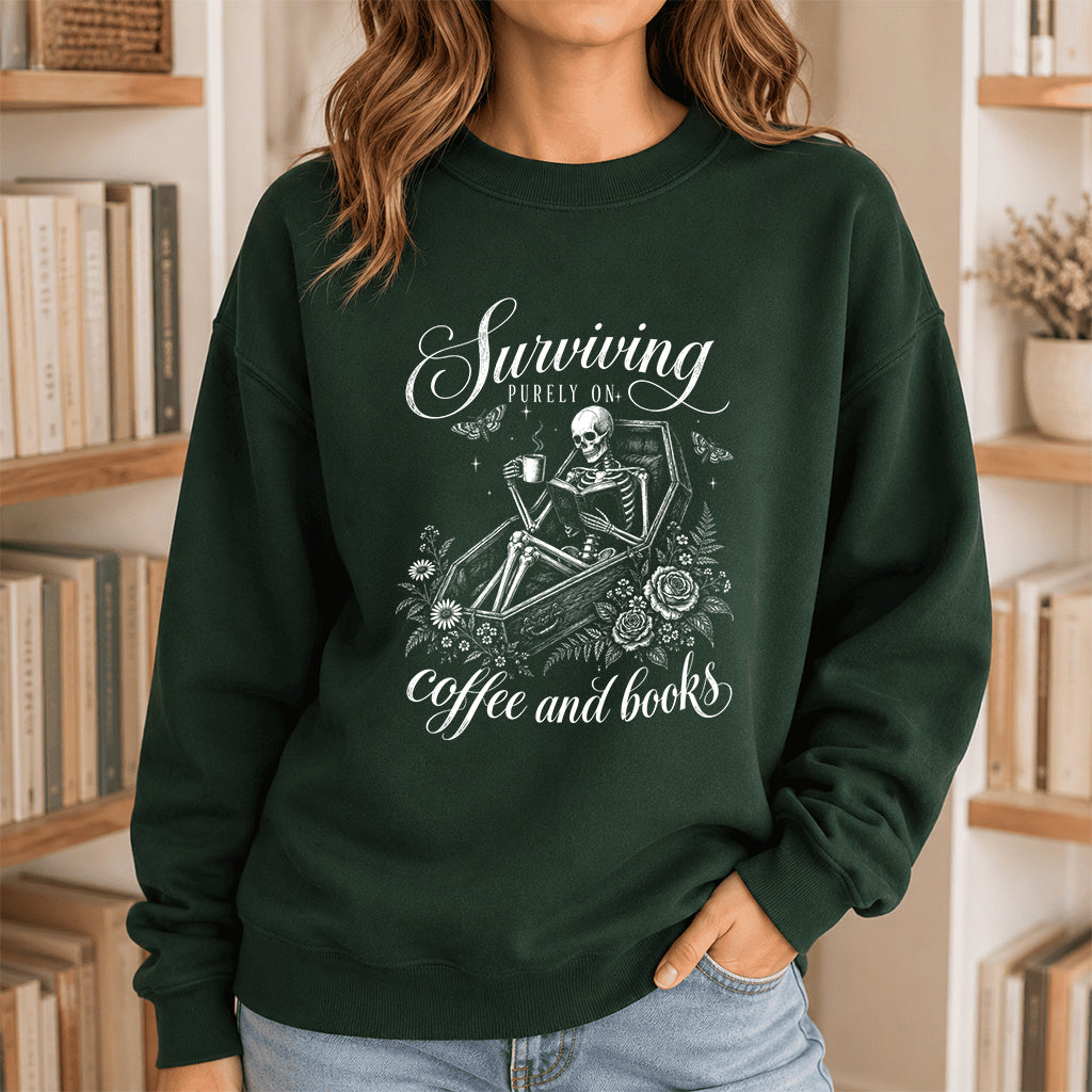 Surviving Purely On Coffee And Books Printed Sweatshirt | Halloween Reader Gift Forest Green
