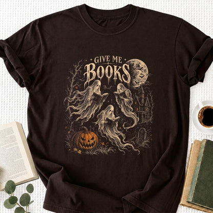Give Me Books Printed T-Shirt | Halloween Book Lover Gift Dark Chocolate