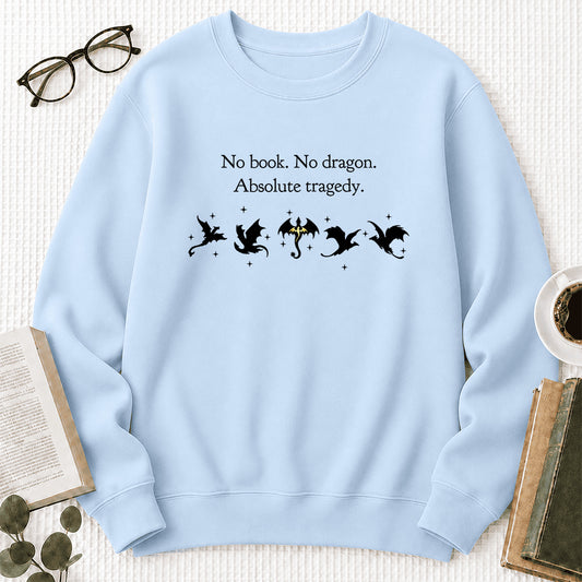 No Book No Dragon Crewneck Sweatshirt | Reader Gift Light Blue