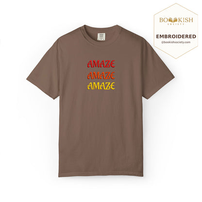 Embroidered Amaze Amaze Amaze Comfort Color ® T-shirt Book Lover Gift Espresso
