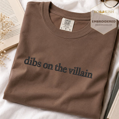 Embroidered Dibs On The Villain Comfort Color ® T-shirt Book Lover Gift Espresso