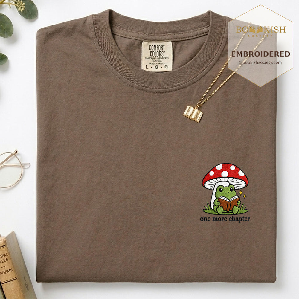 Embroidered One More Chapter Comfort Color ® T-shirt Book Lover Gift Espresso
