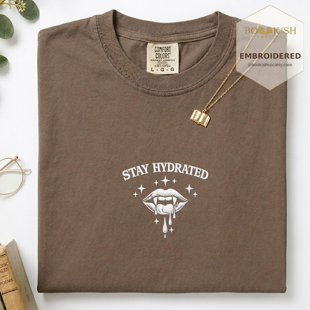Embroidered Stay Hydrated Comfort Color ® T-shirt Book Lover Gift Espresso
