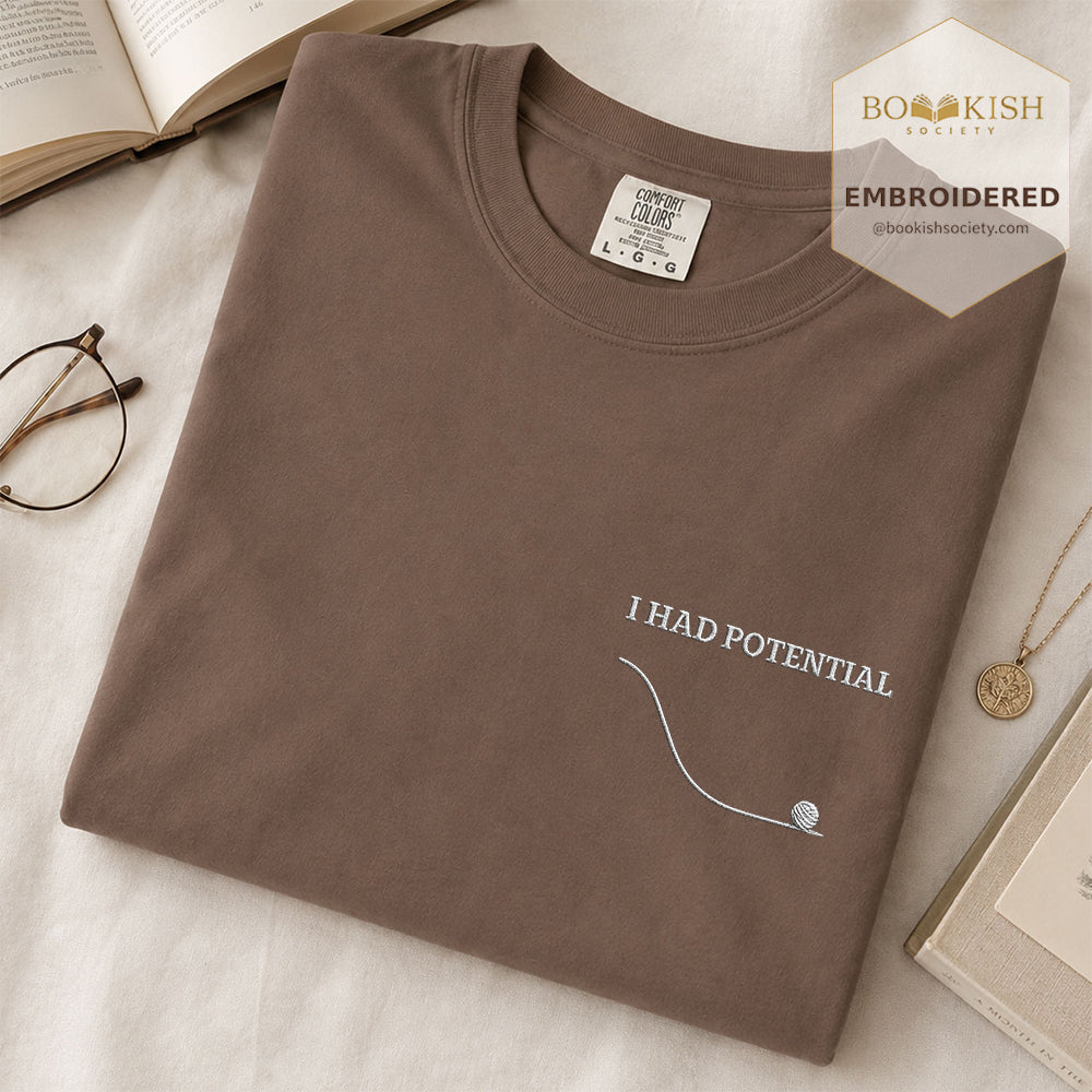 Embroidered I Had Potential Comfort Color ® T-shirt Book Lover Gift Espresso
