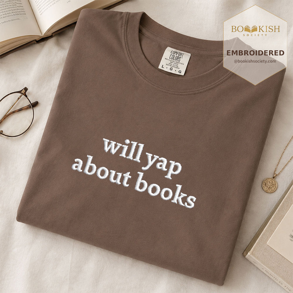Embroidered Will Yap About Books Comfort Color ® T-shirt Book Lover Gift Espresso