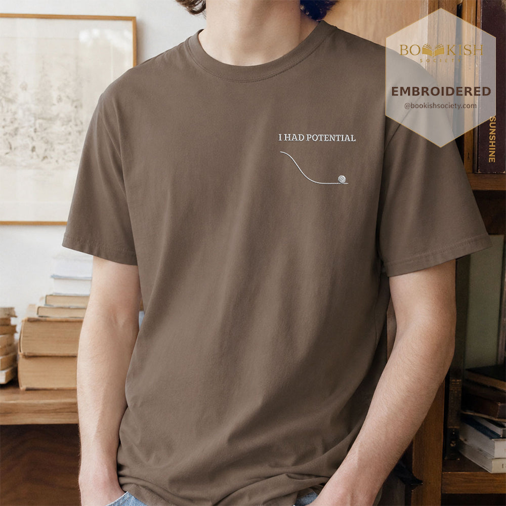 Embroidered I Had Potential Comfort Color ® T-shirt Book Lover Gift Espresso