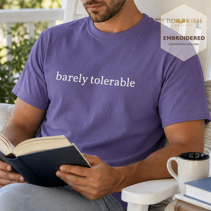 Embroidered Barely Tolerable Comfort Color ® T-shirt Book Lover Gift Grape