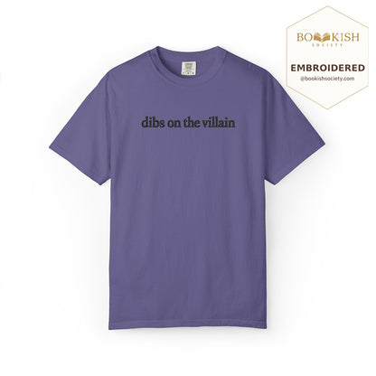 Embroidered Dibs On The Villain Comfort Color ® T-shirt Book Lover Gift Grape