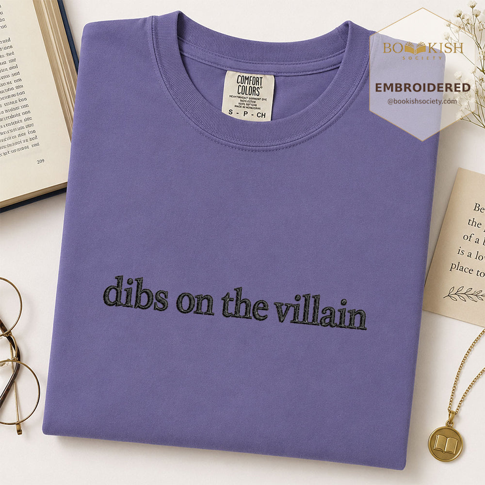Embroidered Dibs On The Villain Comfort Color ® T-shirt Book Lover Gift Grape