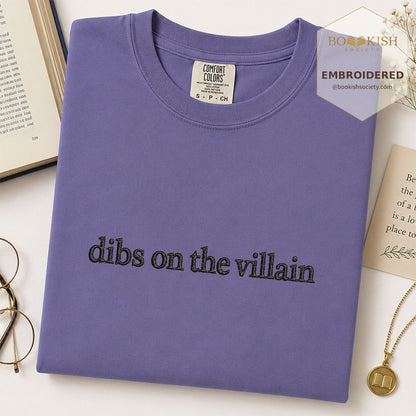 Embroidered Dibs On The Villain Comfort Color ® T-shirt Book Lover Gift Grape