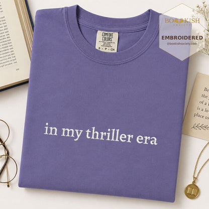 Embroidered In My Thriller Era Comfort Color ® T-shirt Book Lover Gift Grape