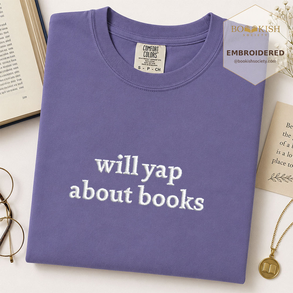 Embroidered Will Yap About Books Comfort Color ® T-shirt Book Lover Gift Grape
