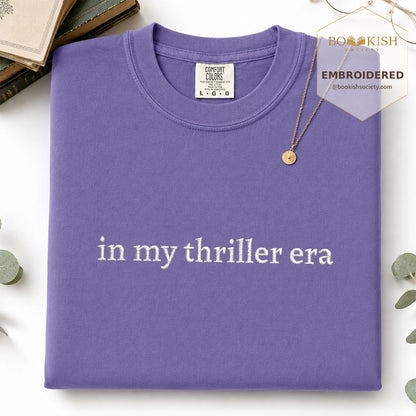Embroidered In My Thriller Era Comfort Color ® T-shirt Book Lover Gift Grape
