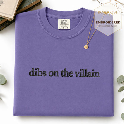 Embroidered Dibs On The Villain Comfort Color ® T-shirt Book Lover Gift Grape