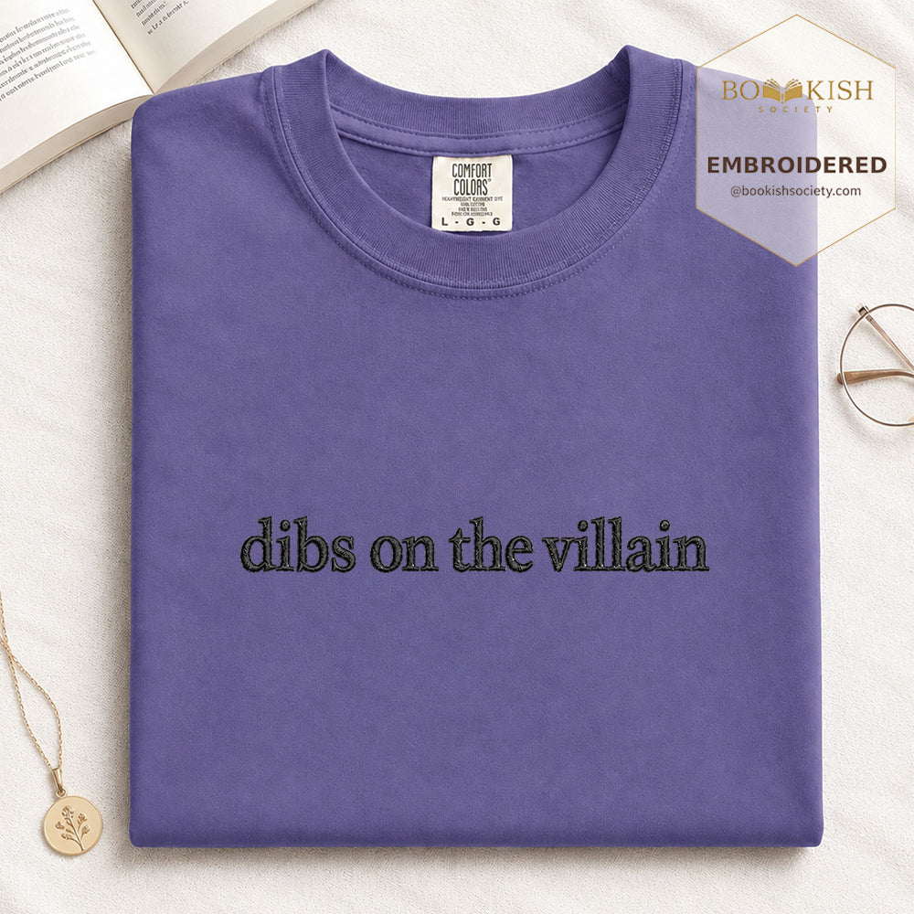 Embroidered Dibs On The Villain Comfort Color ® T-shirt Book Lover Gift Grape