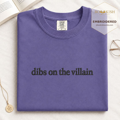 Embroidered Dibs On The Villain Comfort Color ® T-shirt Book Lover Gift Grape
