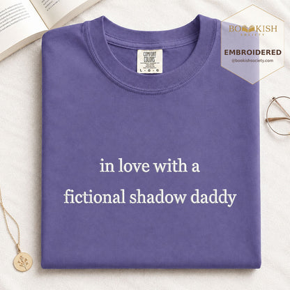 Embroidered In Love With a Fictional Shadow Daddy Comfort Color ® T-shirt Book Lover Gift Grape