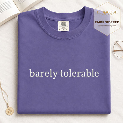 Embroidered Barely Tolerable Comfort Color ® T-shirt Book Lover Gift Grape