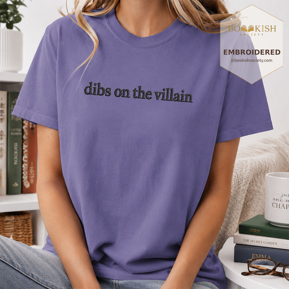 Embroidered Dibs On The Villain Comfort Color ® T-shirt Book Lover Gift Grape