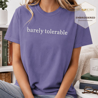 Embroidered Barely Tolerable Comfort Color ® T-shirt Book Lover Gift Grape