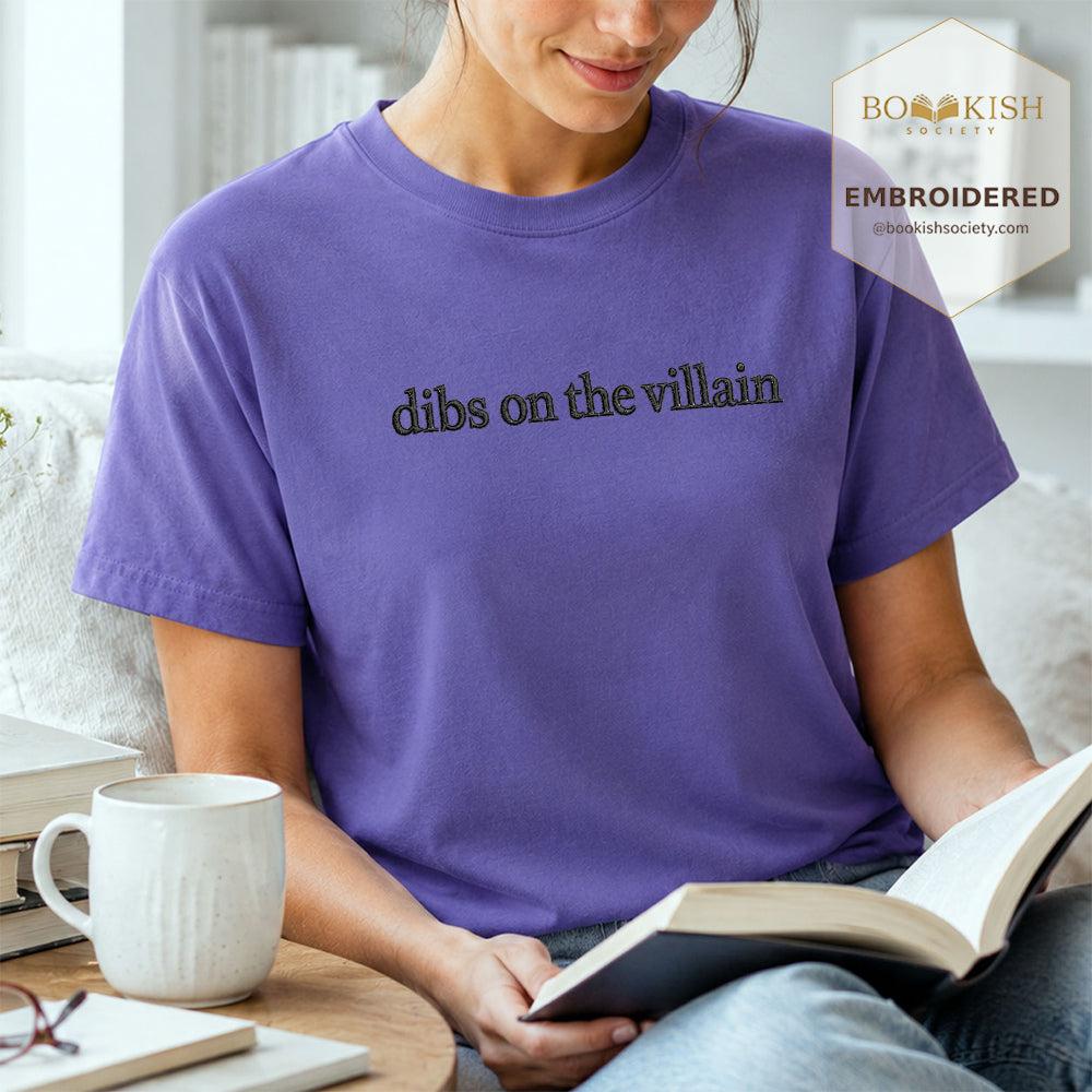 Embroidered Dibs On The Villain Comfort Color ® T-shirt Book Lover Gift Grape