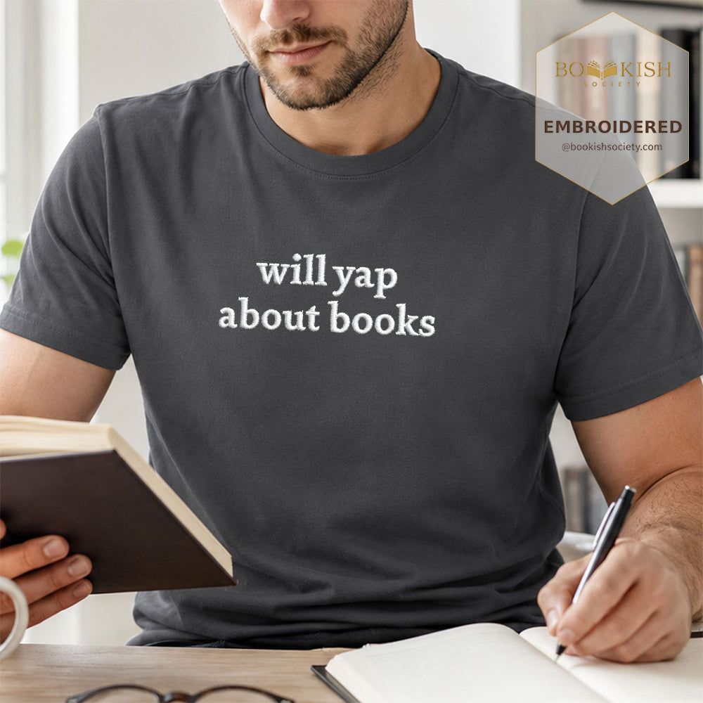 Embroidered Will Yap About Books Comfort Color ® T-shirt Book Lover Gift Graphite