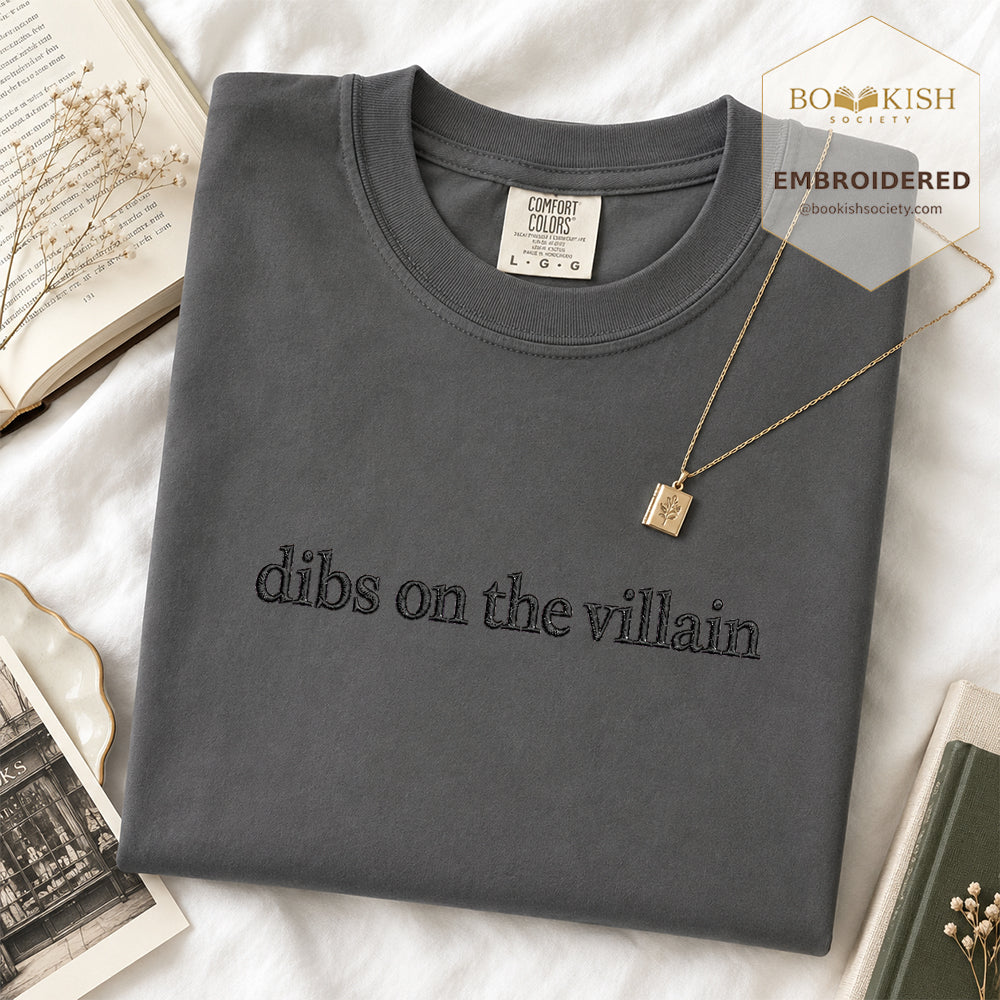 Embroidered Dibs On The Villain Comfort Color ® T-shirt Book Lover Gift Graphite