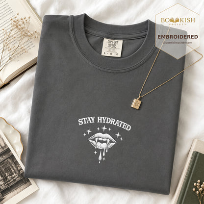 Embroidered Stay Hydrated Comfort Color ® T-shirt Book Lover Gift Graphite