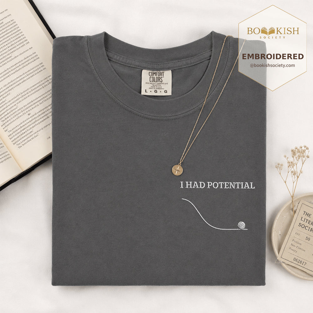 Embroidered I Had Potential Comfort Color ® T-shirt Book Lover Gift Graphite