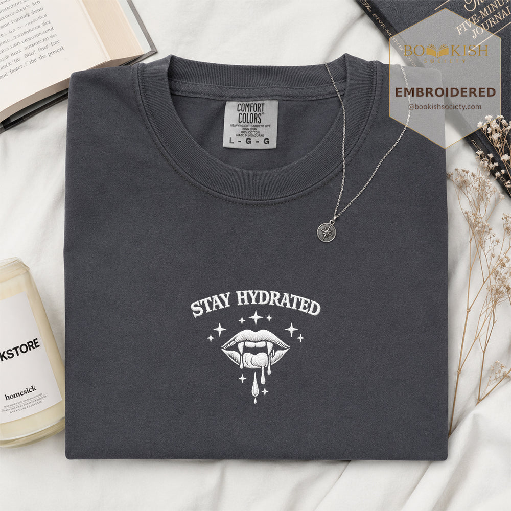 Embroidered Stay Hydrated Comfort Color ® T-shirt Book Lover Gift Graphite