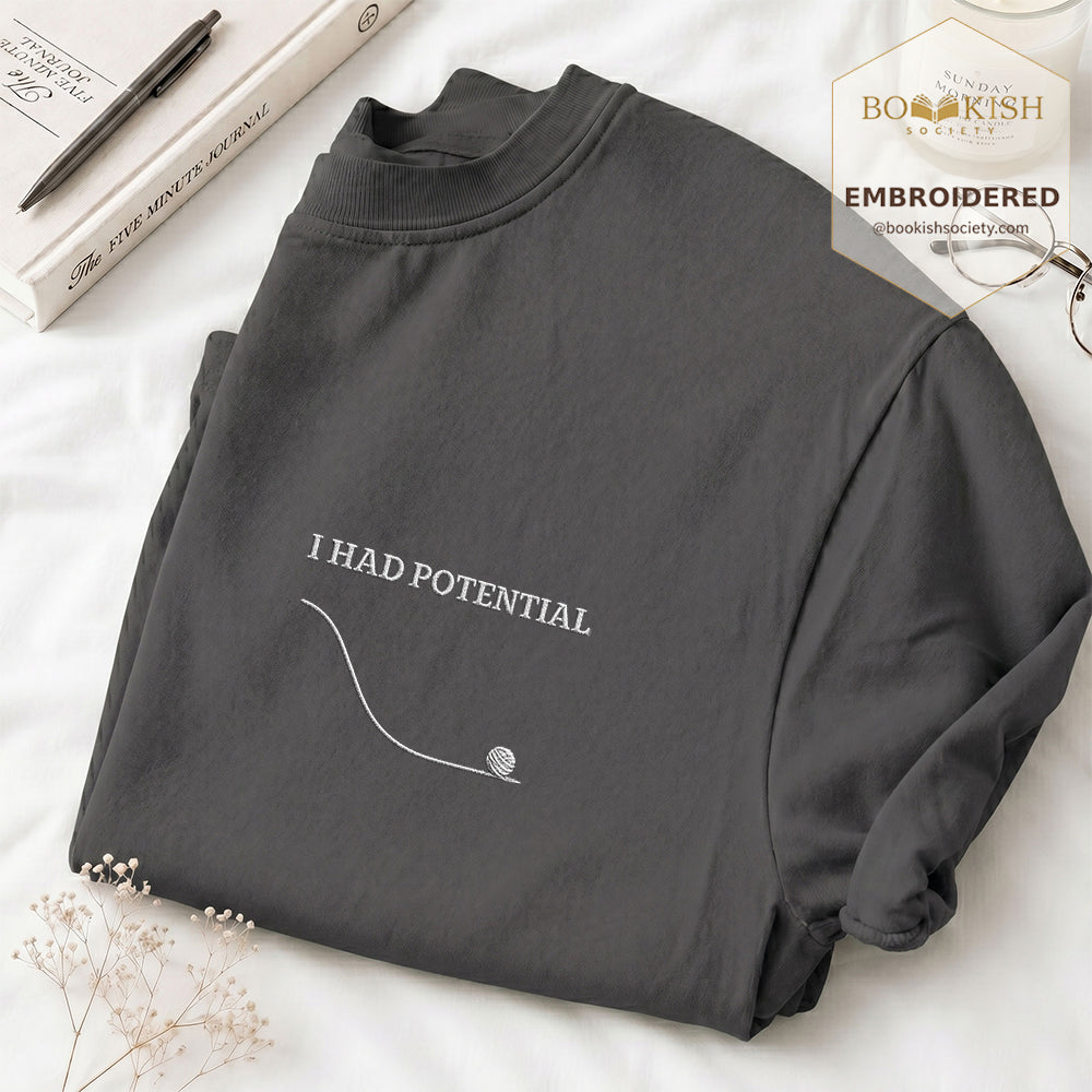 Embroidered I Had Potential Comfort Color ® T-shirt Book Lover Gift Graphite