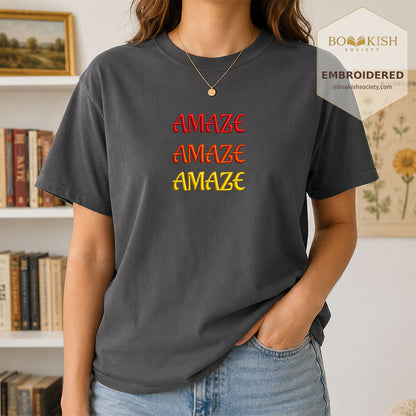 Embroidered Amaze Amaze Amaze Comfort Color ® T-shirt Book Lover Gift Graphite