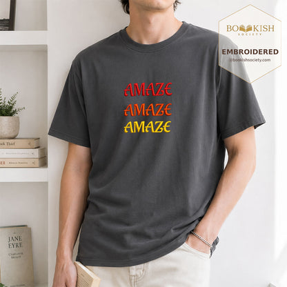 Embroidered Amaze Amaze Amaze Comfort Color ® T-shirt Book Lover Gift Graphite