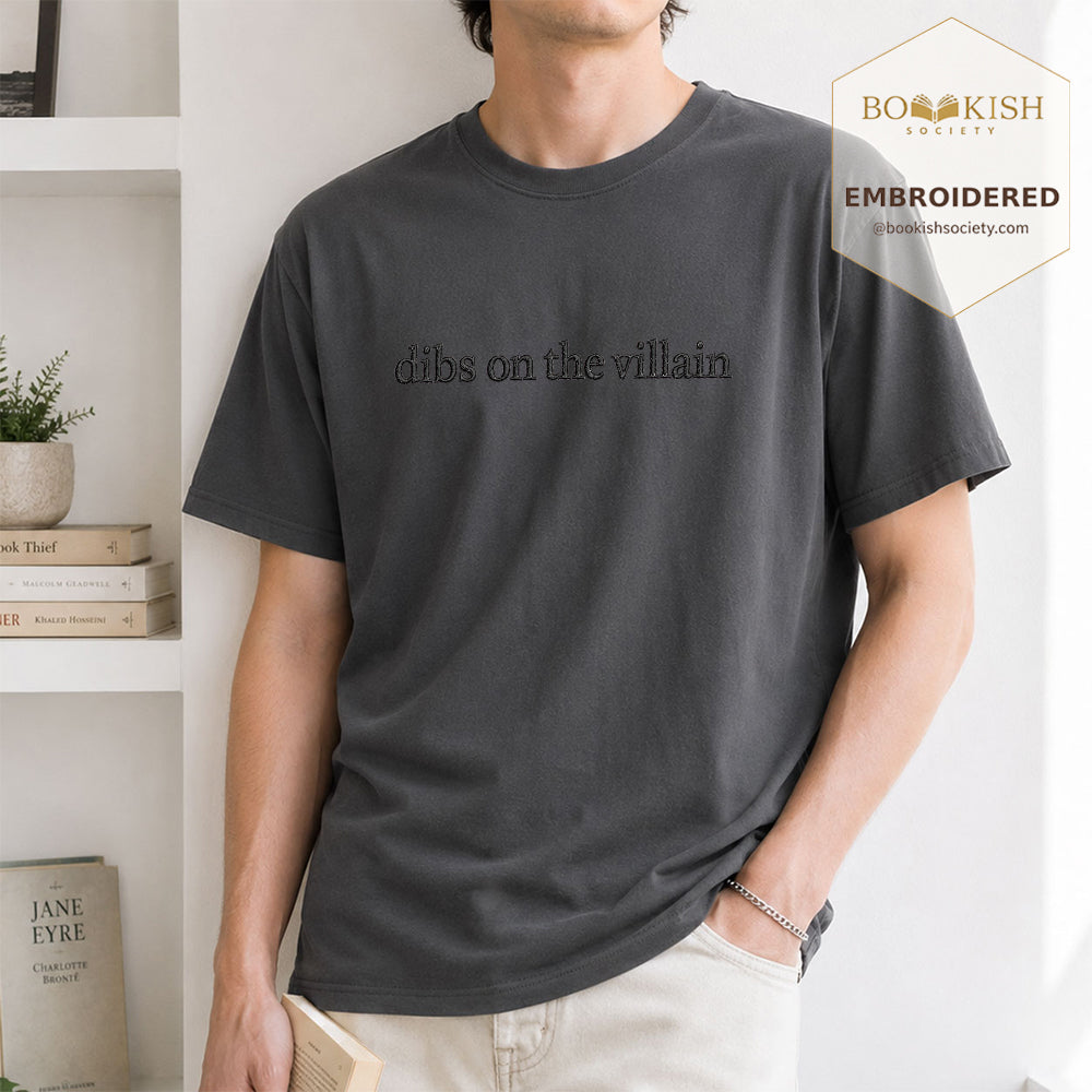 Embroidered Dibs On The Villain Comfort Color ® T-shirt Book Lover Gift Graphite
