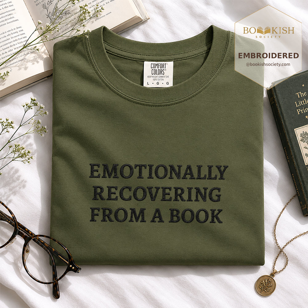 Embroidered Emotionally Recovering From a Book Comfort Color ® T-shirt Book Lover Gift Hemp
