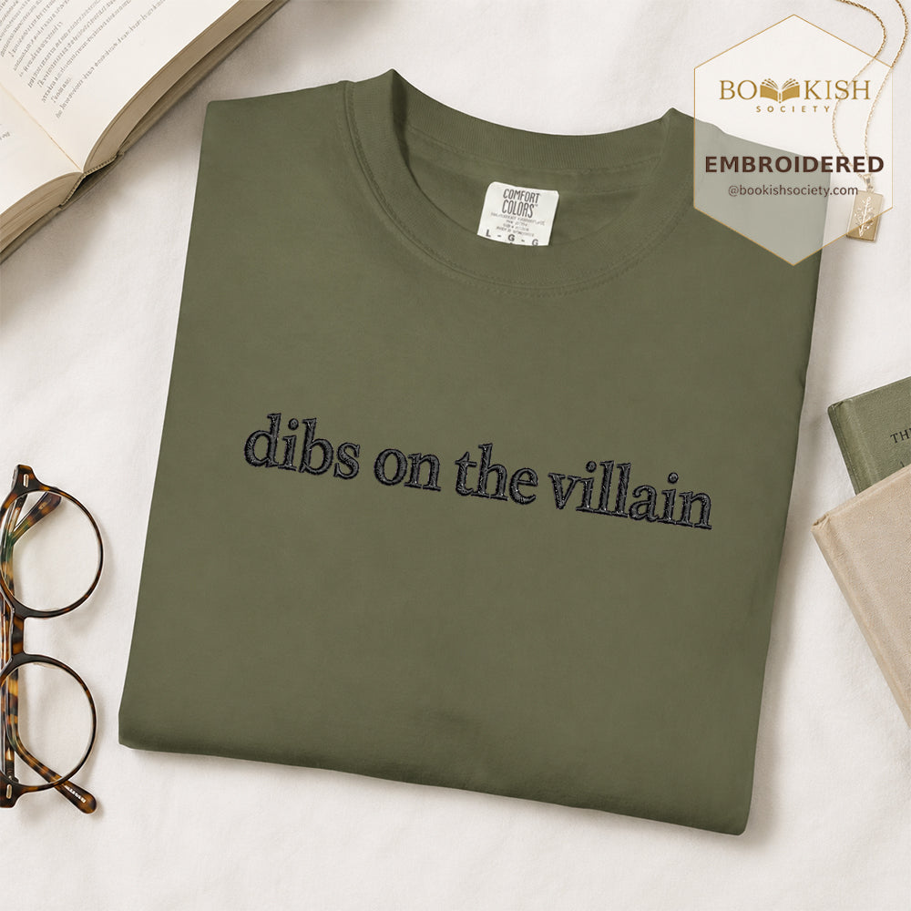 Embroidered Dibs On The Villain Comfort Color ® T-shirt Book Lover Gift Hemp