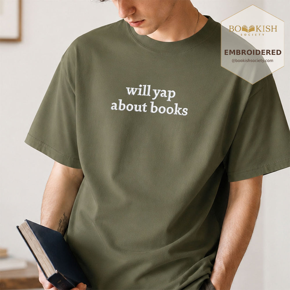 Embroidered Will Yap About Books Comfort Color ® T-shirt Book Lover Gift Hemp