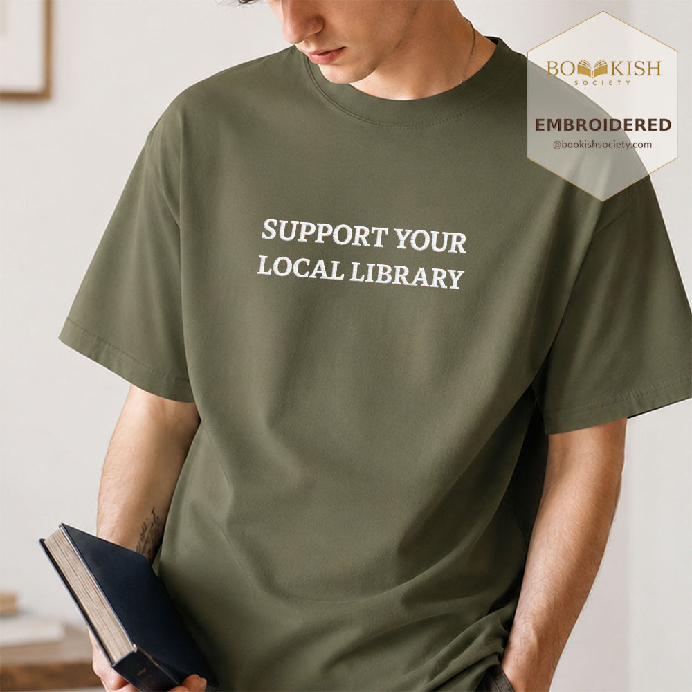 Embroidered Support Your Local Library Comfort Color ® T-shirt Book Lover Gift Hemp