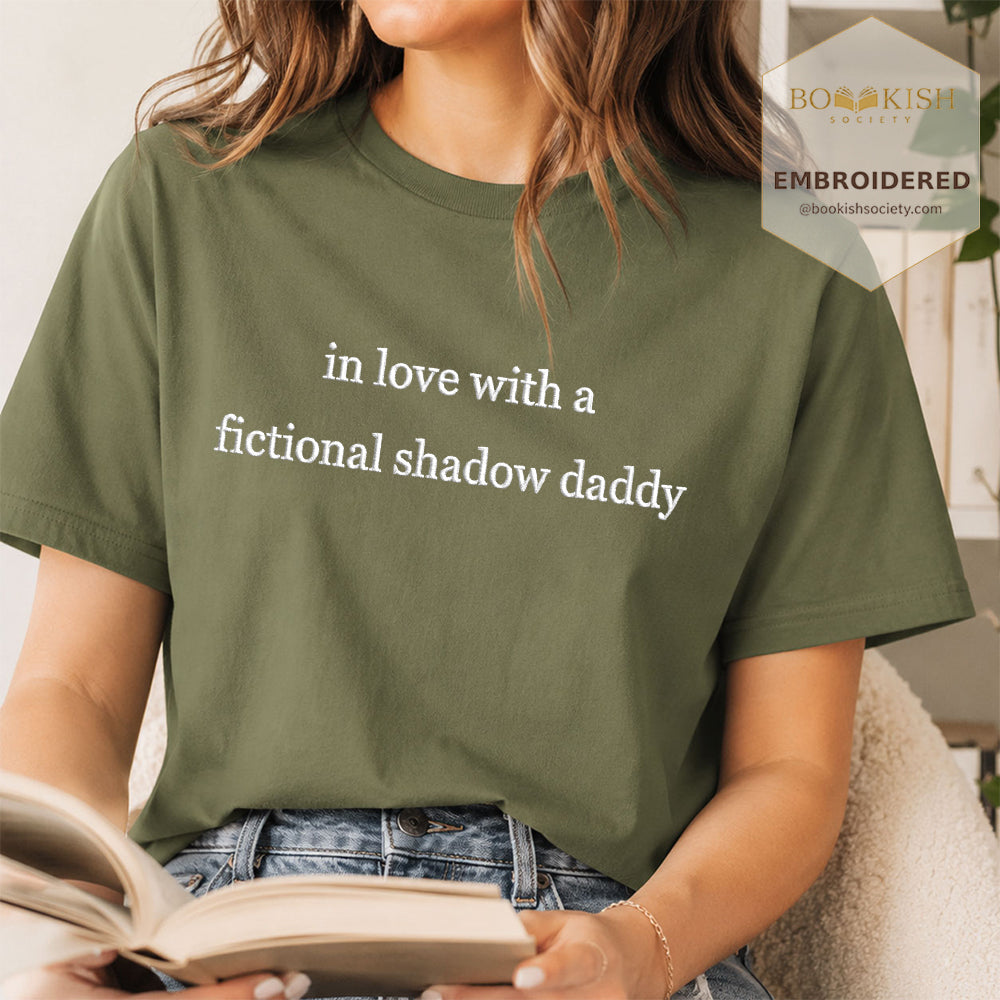 Embroidered In Love With a Fictional Shadow Daddy Comfort Color ® T-shirt Book Lover Gift Hemp
