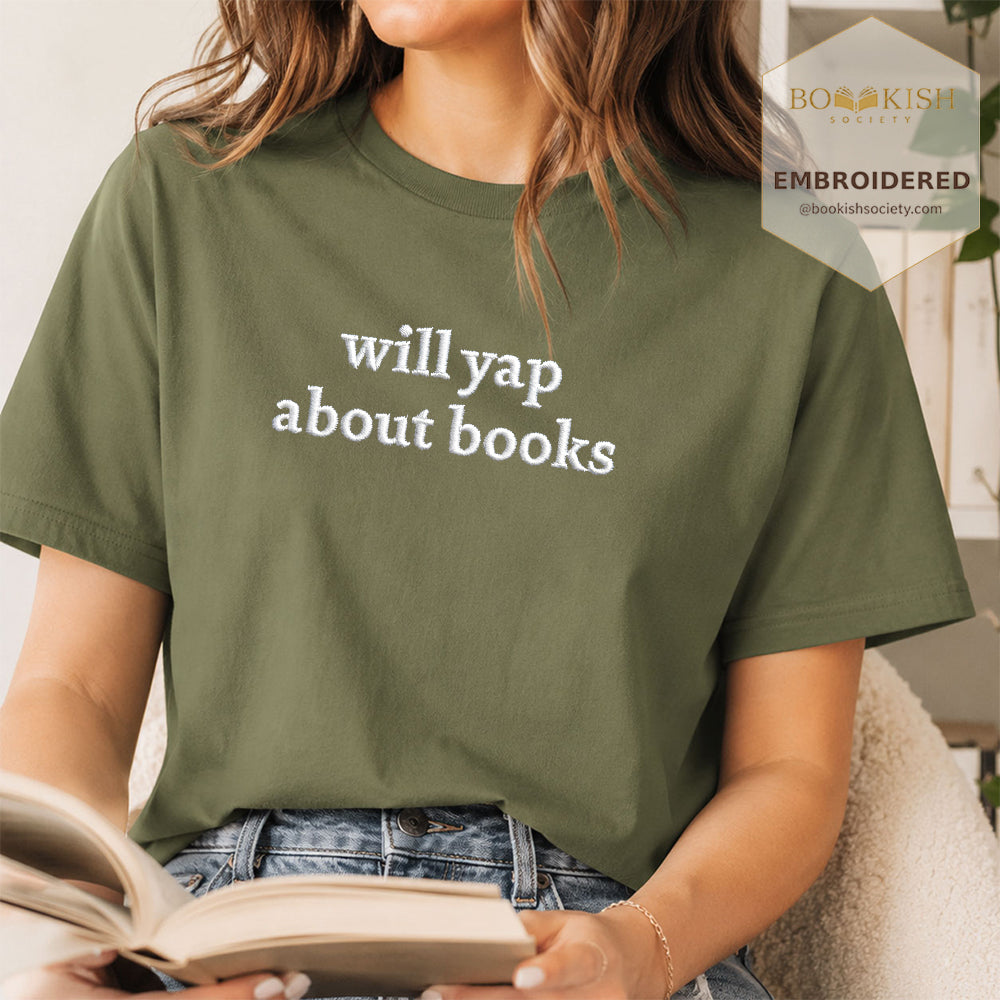 Embroidered Will Yap About Books Comfort Color ® T-shirt Book Lover Gift Hemp