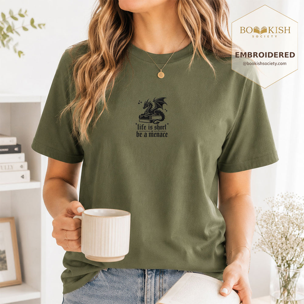 Embroidered Life is short be a menace Comfort Color ® T-shirt Book Lover Gift Hemp