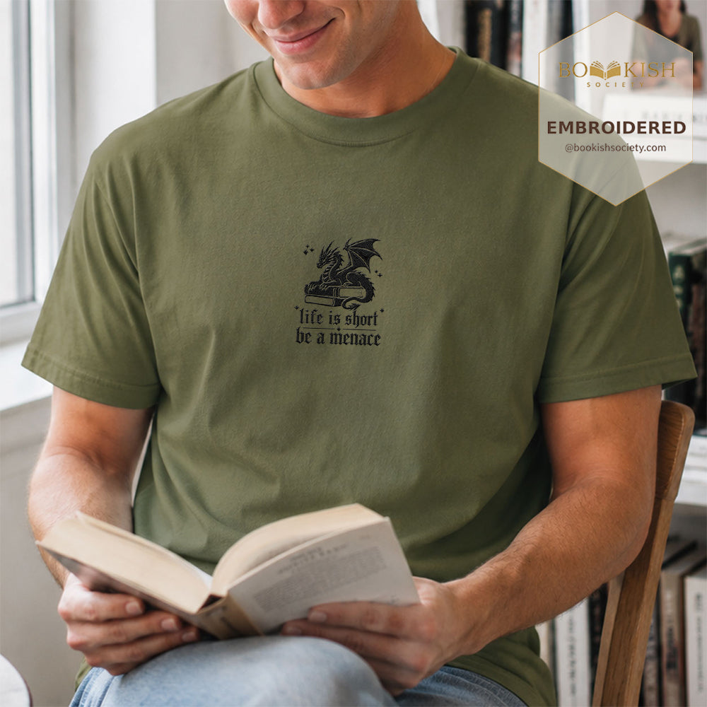 Embroidered Life is short be a menace Comfort Color ® T-shirt Book Lover Gift Hemp
