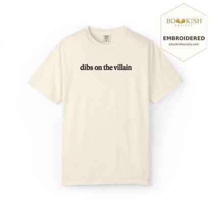 Embroidered Dibs On The Villain Comfort Color ® T-shirt Book Lover Gift Ivory