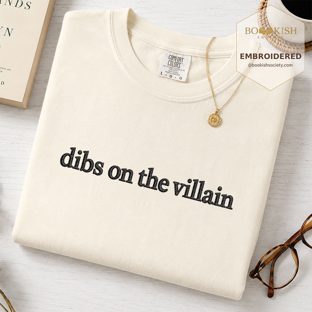 Embroidered Dibs On The Villain Comfort Color ® T-shirt Book Lover Gift Ivory