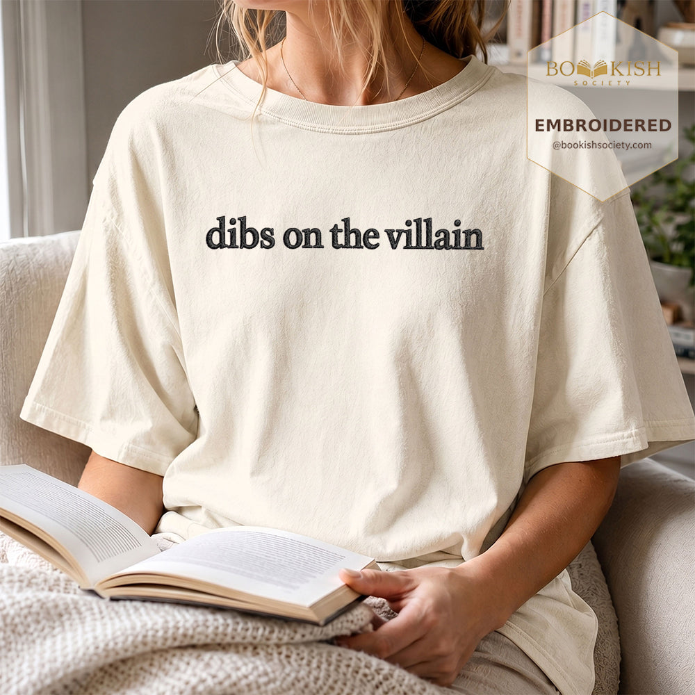 Embroidered Dibs On The Villain Comfort Color ® T-shirt Book Lover Gift Ivory