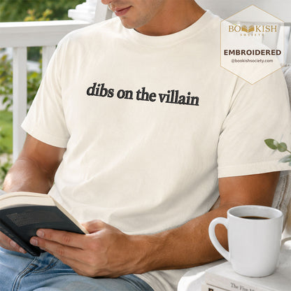 Embroidered Dibs On The Villain Comfort Color ® T-shirt Book Lover Gift Ivory