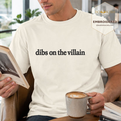 Embroidered Dibs On The Villain Comfort Color ® T-shirt Book Lover Gift Ivory